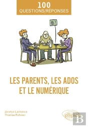 Les Parents, Les Ados Et Le Numérique