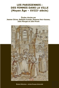 Bertrand.pt - Les Parisiennes : Des Femmes Dans La Ville (Moyen Age - Xviiie Siècle)