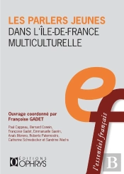 Les Parlers Jeunes Dans L'Ile-De-France Multiculturelle