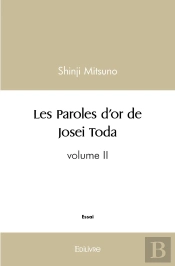 Les Paroles D'Or De Josei Toda Tome 2
