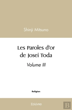 Bertrand.pt - Les Paroles D'Or De Josei Toda - Volume Iii