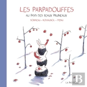 Les Parpadouffes Au Pays Des Beaux Pruneaux