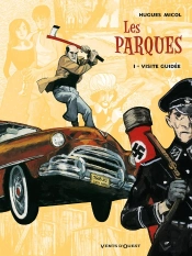 Les Parques - Tome 01 : Visite Guidée