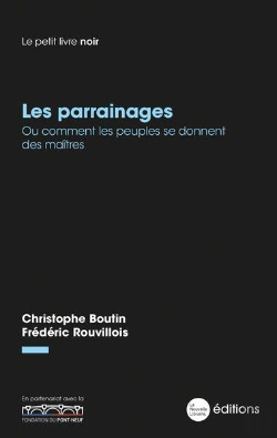 Bertrand.pt - Les Parrainages - Ou Comment Les Peuples Se Donnent Des Maitres