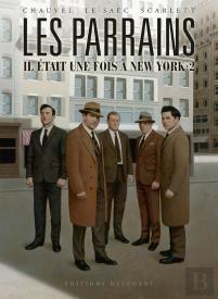 Les Parrains : Il Était Une Fois À New York : Intégrale Vol.2