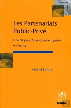 Bertrand.pt - Les Partenariats Public-Prive : Une Cle Pour L'Investissement Public En France
