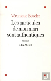 Les Particules De Mon Mari Sont Authentiques
