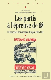 Les Partis À L'Épreuve De 68 ; L'Émergence De Nouveaux Clivages, 1971-1974