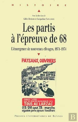 Bertrand.pt - Les Partis À L'Épreuve De 68 ; L'Émergence De Nouveaux Clivages, 1971-1974