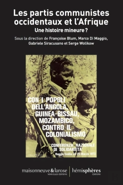 Bertrand.pt - Les Partis Communistes Occidentaux Et L'Afrique : Une Histoire Mineure?