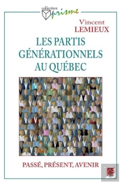 Les Partis Générationnels Au Québec ; Passé, Présent Et Avenir