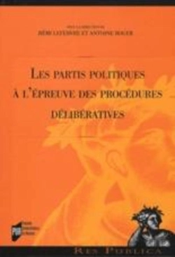 Bertrand.pt - Les Partis Politiques À L'Épreuve Des Procédures Délibératives