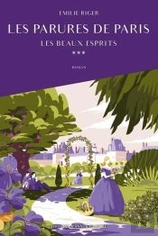 Les Parures De Paris Tome 3 : Les Beaux Esprits