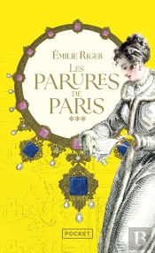 Les Parures De Paris Tome 3 : Les Beaux Esprits
