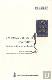 Les Parva Naturalia, D'Aristote : Fortune Antique Et Médiévale