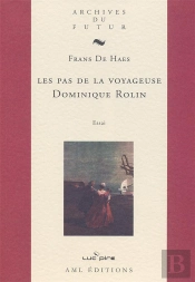 Les Pas De La Voyageuse Dominique Rolin