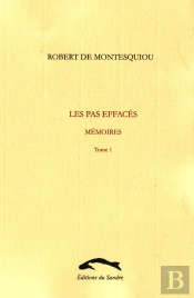 Les Pas Effacés ; Mémoires T.1