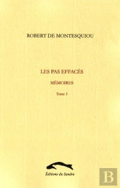 Les Pas Effacés ; Mémoires T.3