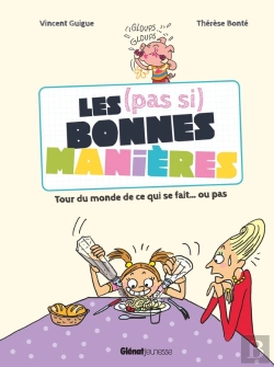 Bertrand.pt - Les (Pas Si) Bonnes Manières : Petit Tour Du Monde De Ce Qui Se Fait... Ou Pas