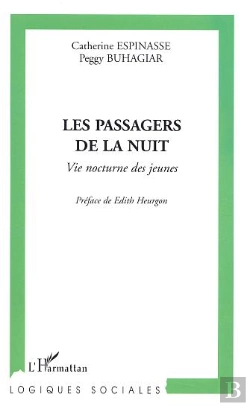 Bertrand.pt - Les Passagers De La Nuit ; Vie Nocturne Des Jeunes