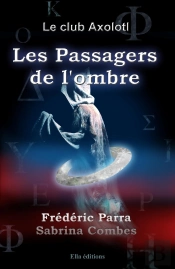 Les Passagers De L'Ombre