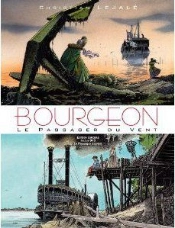 Les Passagers Du Vent : Bourgeon