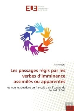 Bertrand.pt - Les Passages Regis Par Les Verbes D'Imminence Assimiles Ou Apparentes - Et Leurs Traductions En Fran