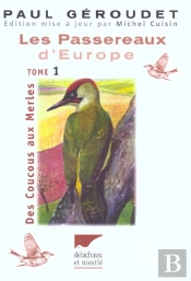 Les Passereaux D'Europe T.1 Des Coucous Aux Merles
