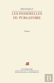 Les Passerelles Du Purgatoire