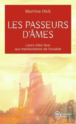 Bertrand.pt - Les Passeurs D'Âmes ; Leurs Rôles Face Aux Manifrestations De L'Invisible