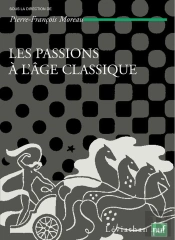 Les Passions De L'Âge Classique Tome 2