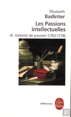 Bertrand.pt - Les Passions Intellectuelles T.3 : Volonte De Pouvoir (1762-1778)