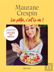 Les Pâtes, C'Est La Vie !