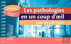 Bertrand.pt - Les Pathologies En Un Coup D'Oeil Pour Les Infirmiers (3e Édition)