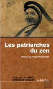 Les Patriarches Du Zen