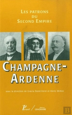 Bertrand.pt - Les Patrons Du Second Empire Tome 8 ; Champagne-Ardenne