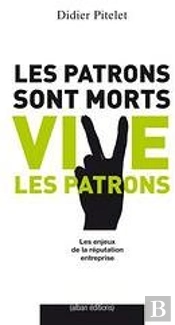 Les Patrons Sont Morts... Vive Les Patrons !