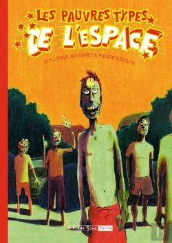 Bertrand.pt - Les Pauvres Types De L'Espace