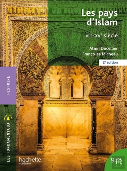 Bertrand.pt - Les Pays D'Islam ; Viie-Xve Siècle