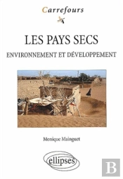 Les Pays Secs - Environnement Et Développement