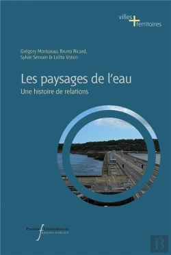 Bertrand.pt - Les Paysages De L'Eau - Une Histoire De Relations
