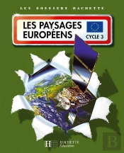 Les Paysages Europeens ; Cycle 3 ; Livre De L'Eleve
