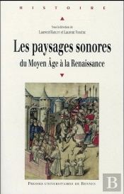 Les Paysages Sonores ; Du Moyen Age À La Renaissance