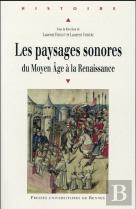 Les Paysages Sonores ; Du Moyen Age À La Renaissance