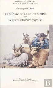 Les Paysans De La Haute Marne Et La Révolution Française