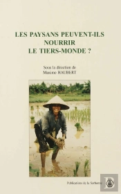 Les Paysans Peuvent-Ils Nourrir Le Tiers-Monde ?