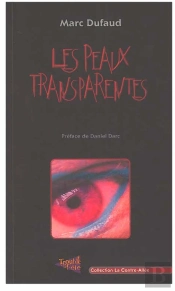 Les Peaux Transparentes