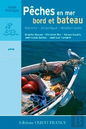Les Pêches En Mer ; Bord Et Bateau ; Manche, Atlantique, Méditerranée