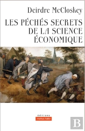 Les Péchés Secrets De La Science Économique