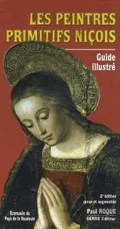 Les Peintres Primitifs Niçois (2e Édition)